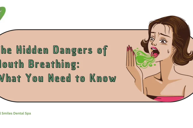 The Hidden Dangers of Mouth Breathing: What You Need to Know